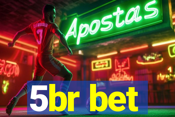 5br bet